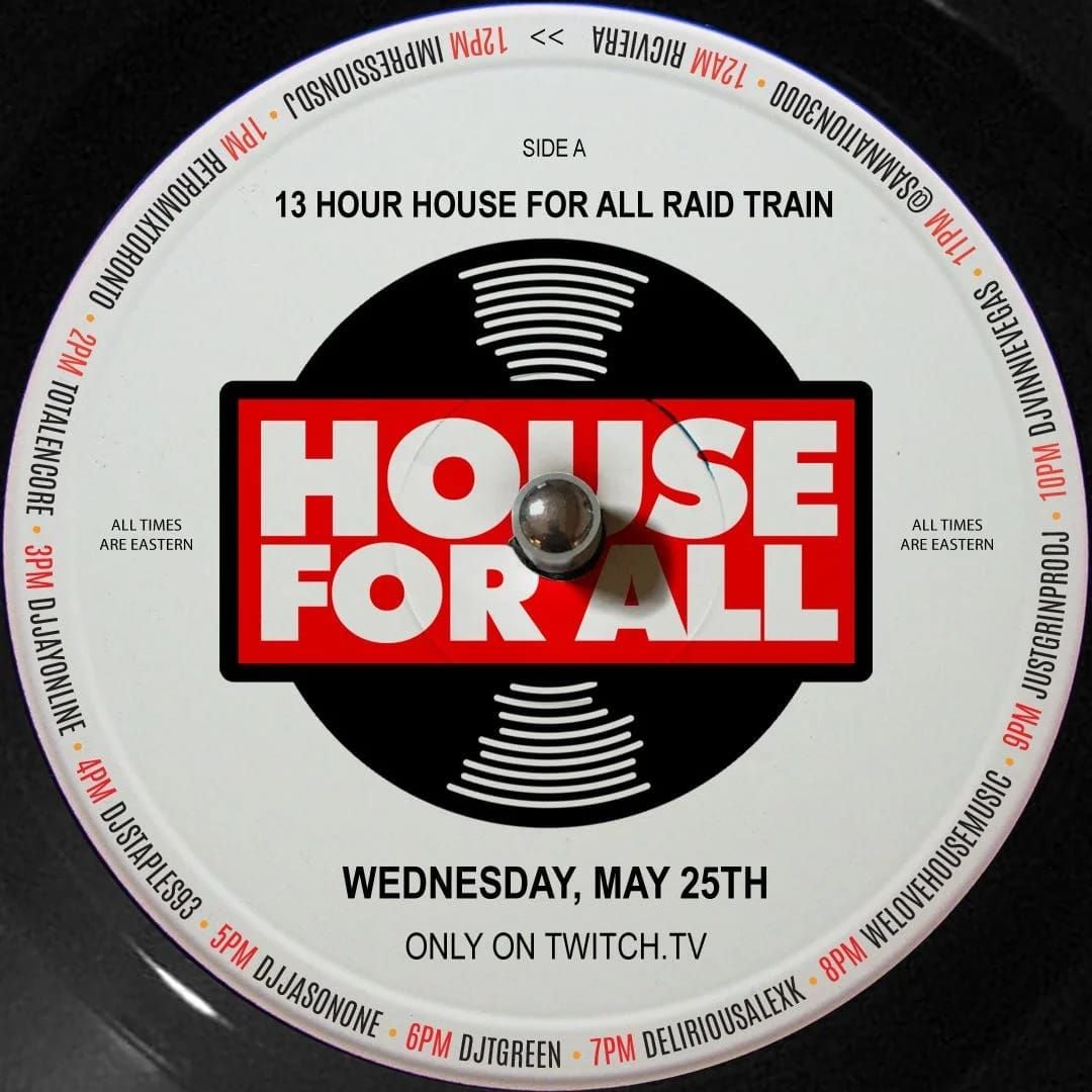 alt_header_House for ALL raid train, Wed July 15