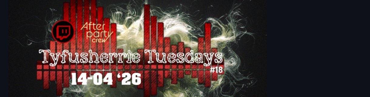 alt_header_Tyfusherrie Tuesdays #18