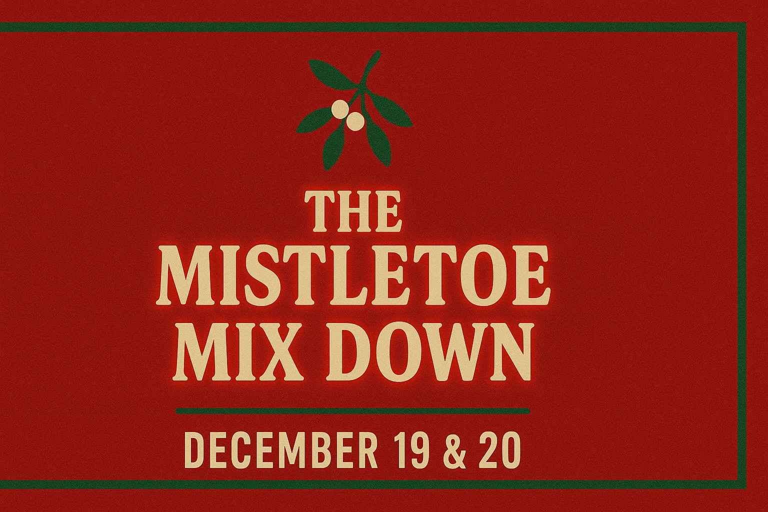 alt_header_The Mistletoe Mixdown