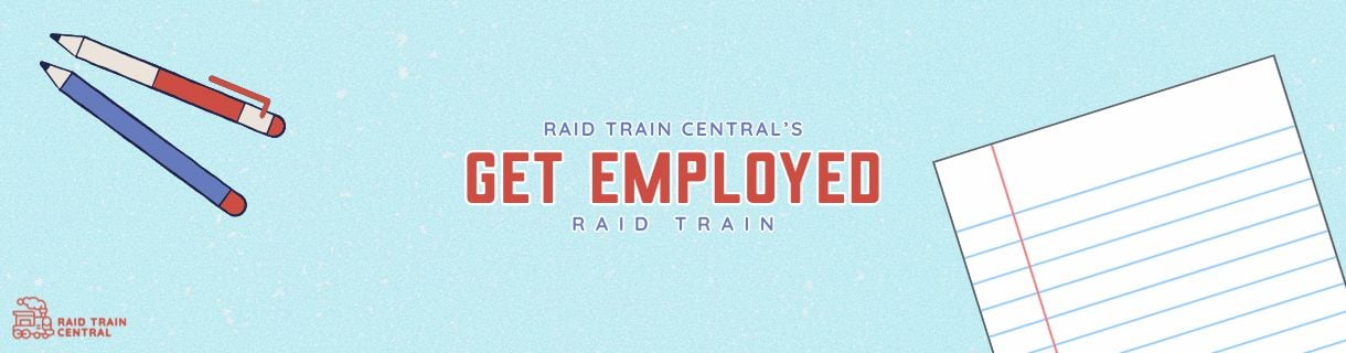 alt_header_Raid Train Central's Get Employed Raid Train