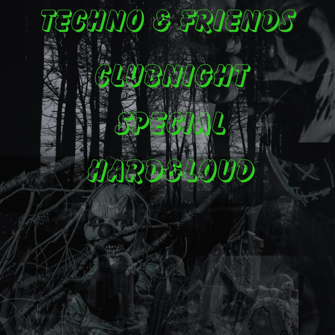 TECHNO & FRIENDS Int. Raid Train | ClubNight#8 Hard&Loud