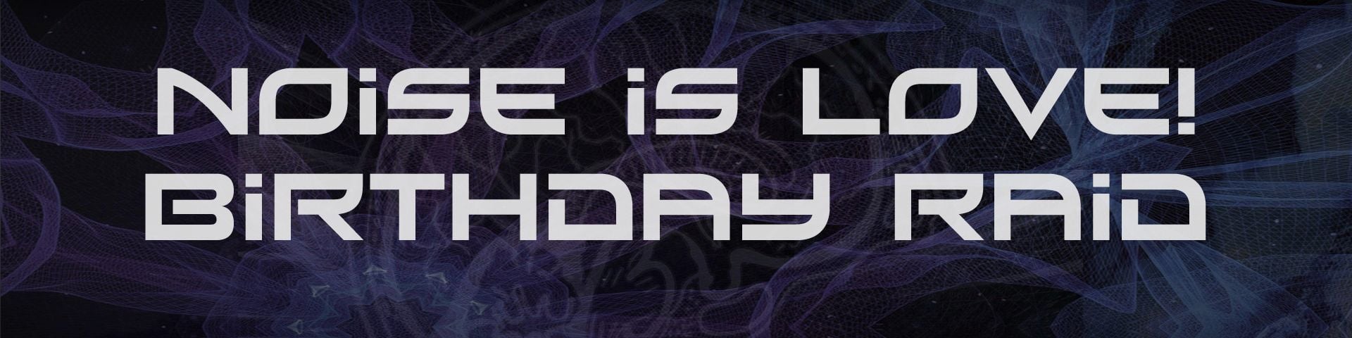 alt_header_Noise is Love! Birthday Raid.