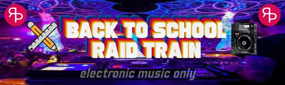 alt_header_BACK TO SCHOOL - ELECTRONIC MUSIC RAID TRAIN