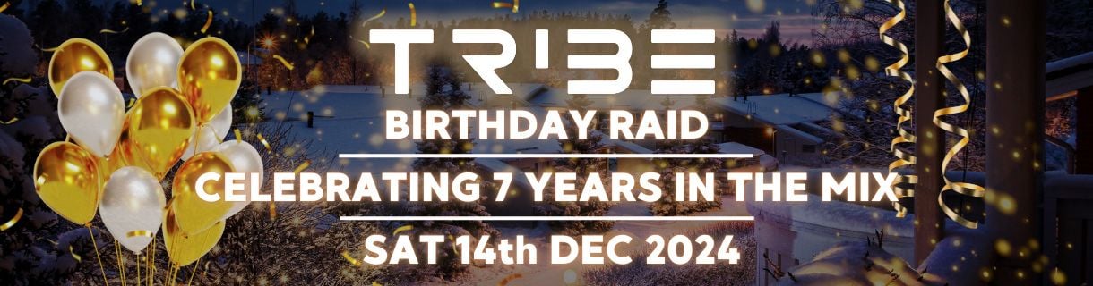 Tribe XR - BIRTHDAY RAID!