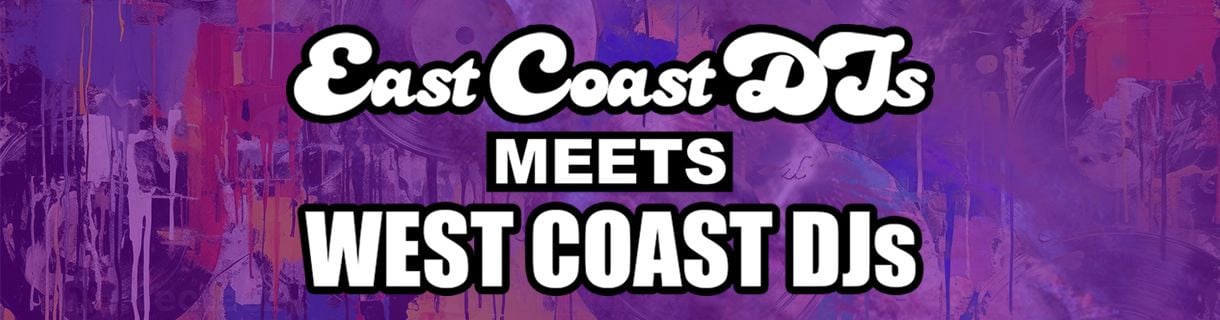 alt_header_East Coast DJs Meets West Coast DJs Monthly Event Episode 3