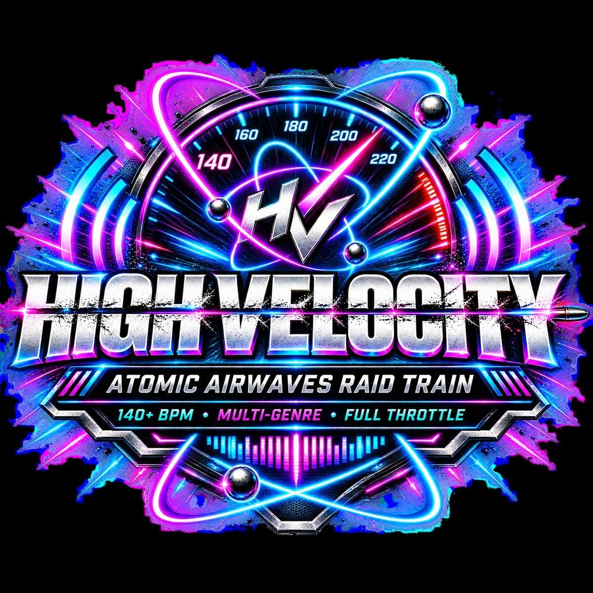 ⚡ ATOMIC AIRWAVES: HIGH VELOCITY #34 ⚡ 140+ BPM • MULTI-GENRE • FULL THROTTLE RAID TRAIN ONE COMMUNITY • ONE SOUND • NO SLOW LANE