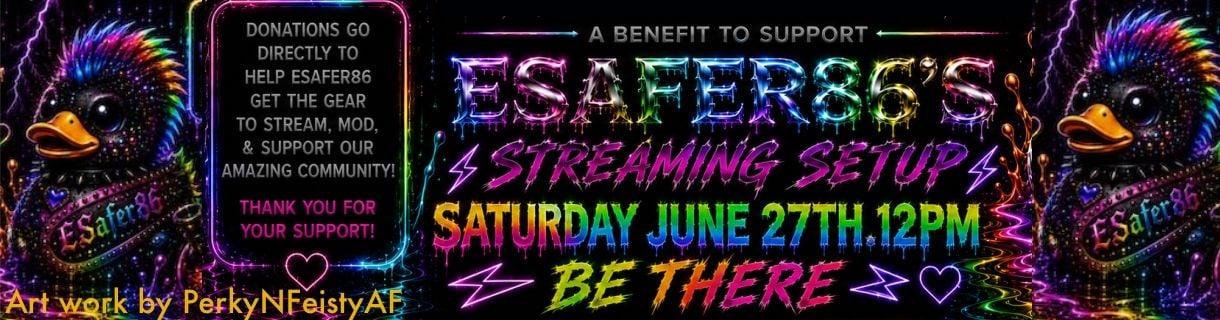 FUNDRAISER for ESAFER86, Friend, MUYA Community Manager & Mod for many!