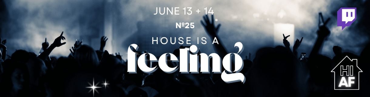 House Is a Feeling Raid Train № 25 | June 13 +14