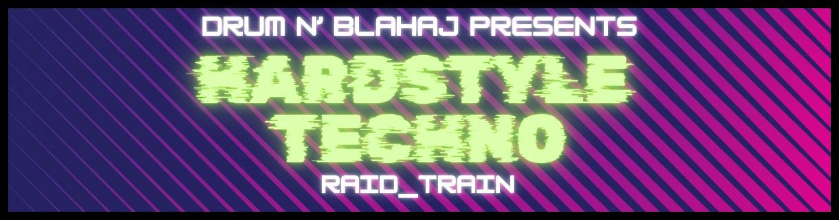 Drum & Blahaj Hardstyle/Techno Raid Train