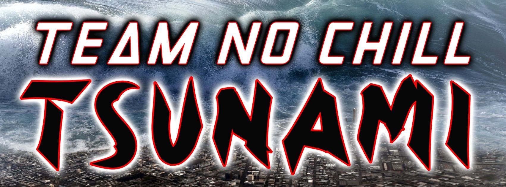 Team No Chill TSUNAMI Saturday Ep 31