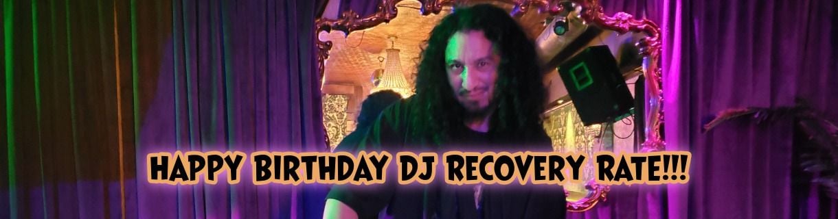 DJRecoveryRate's Birthday Raid