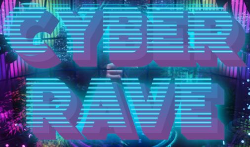 Techno and Friends present CyberRave