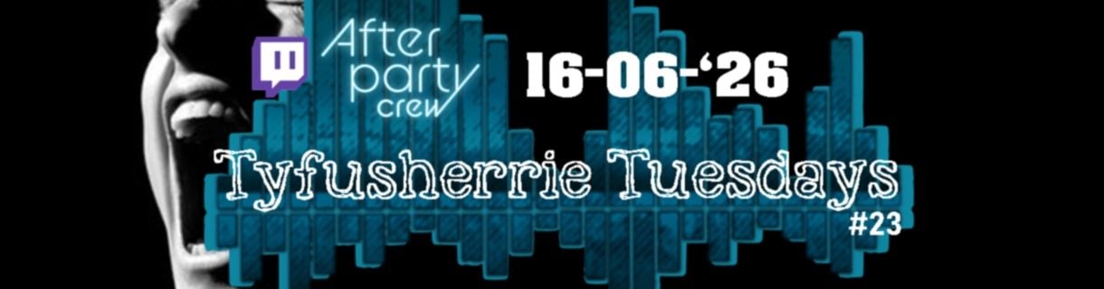 alt_header_Tyfusherrie Tuesdays #23