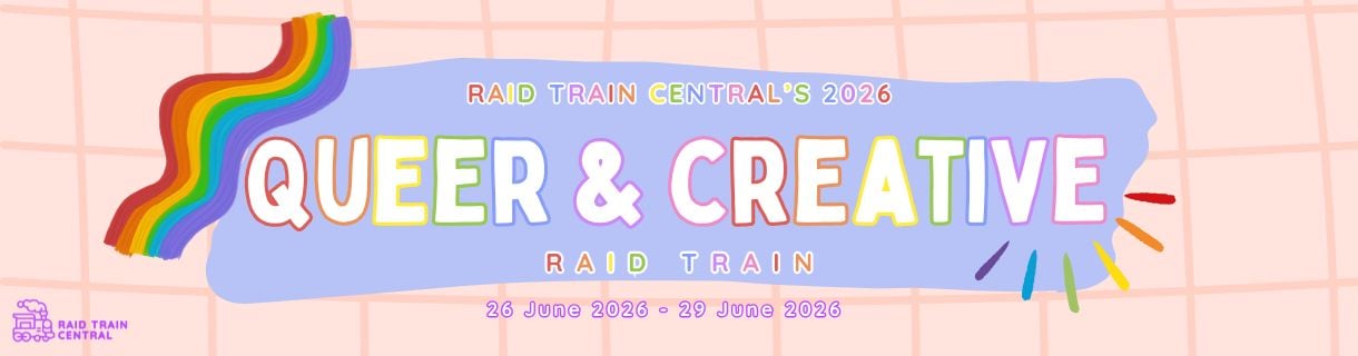 Raid Train Central's 2026 Queer & Creative Raid Train