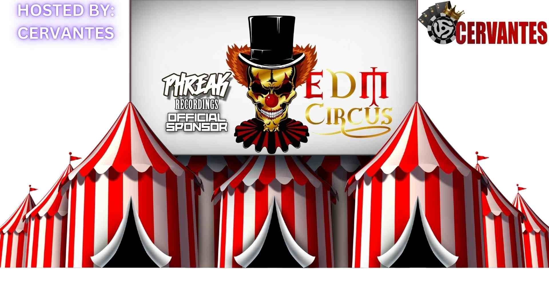 EDM CIRCUS EP 114 HOST BY CERVANTES ALL VINYL PARTY