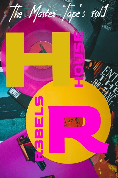 alt_header_House Of R3bels vol.1 (soulfull/Disco/FunkHouse)