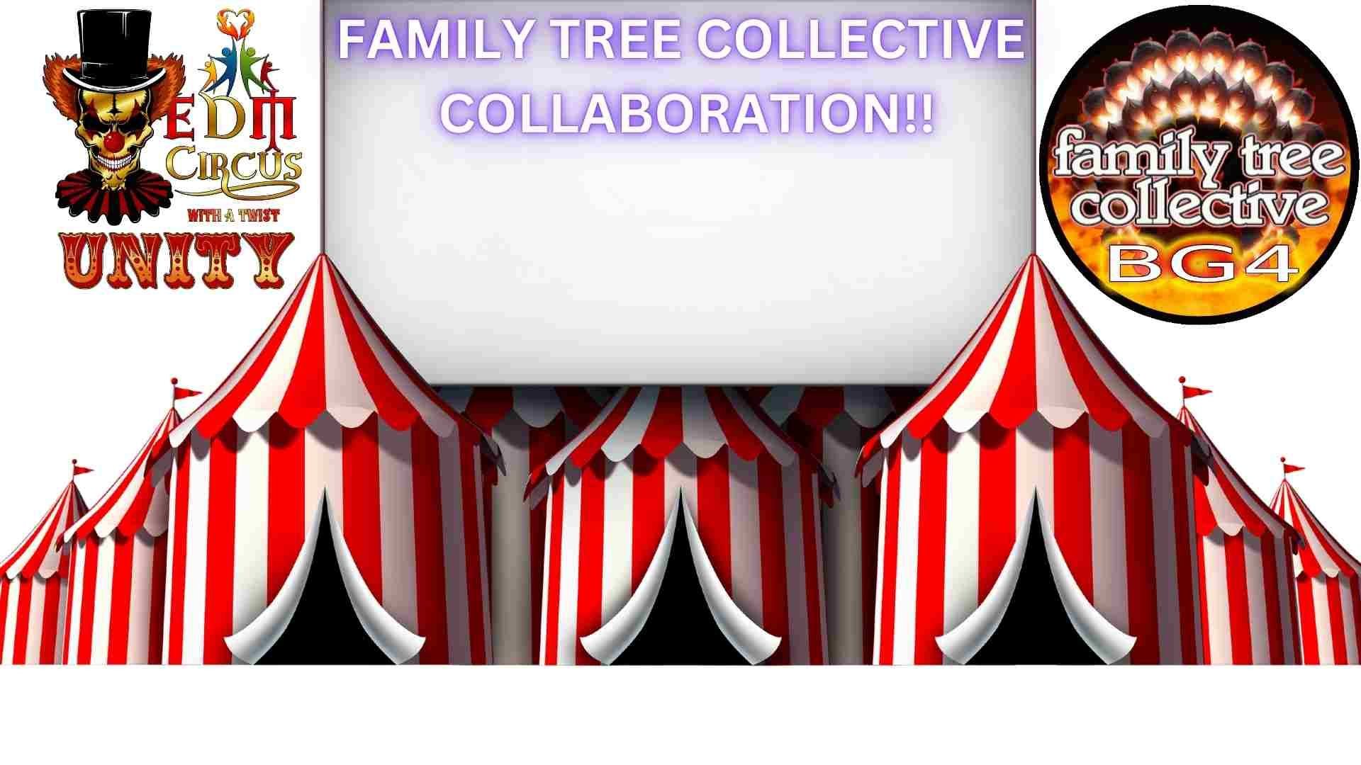 EDM CIRCUS WITH A TWIST EP 125 FAMILY TREE COLLECTIVE COLLABORATION!!!