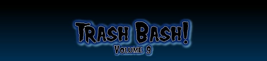 alt_header_Trash Bash! Volume 9