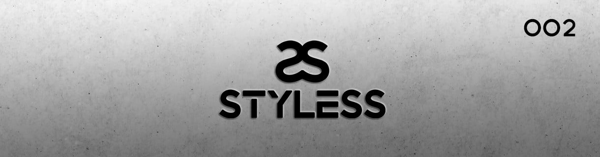 STYLESS #002
