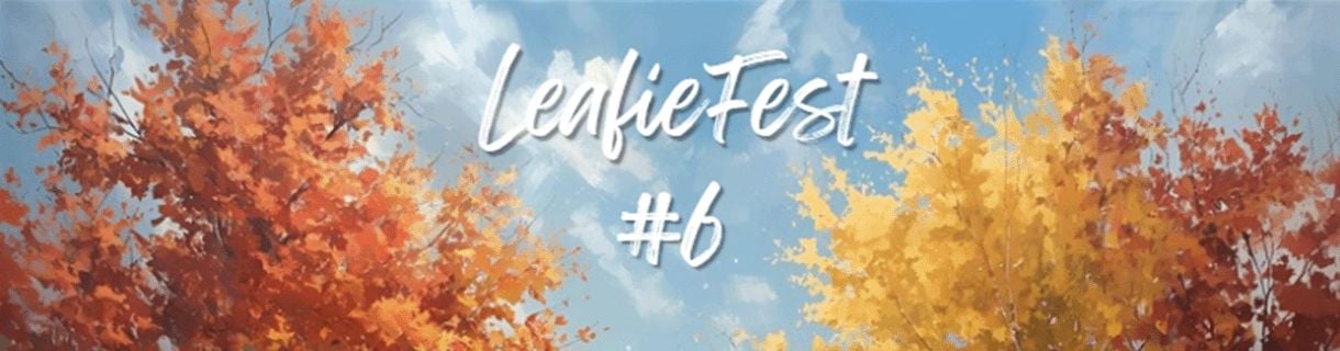 LeafieFest #6