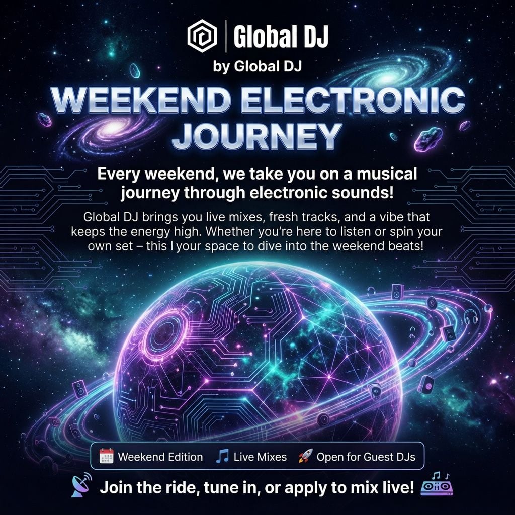 🌌 Weekend Electronic Journey #2 | by Global DJ