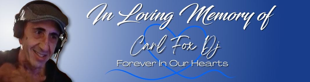 ✨In Loving Memory Of 💙Carl Fox Forever In Our Hearts💙✨
