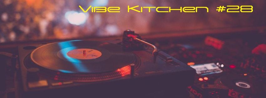 Vibe Kitchen Episode 28