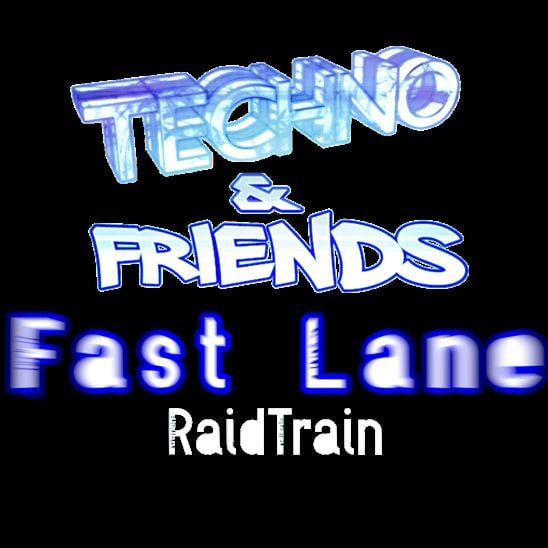TECHNO & FRIENDS | Fast Lane | RaidTrain