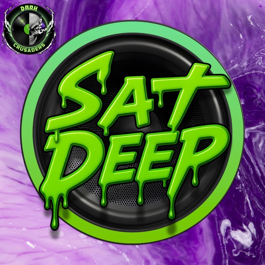 Sat Deep {Dubstep Raidtrain} Episode 22