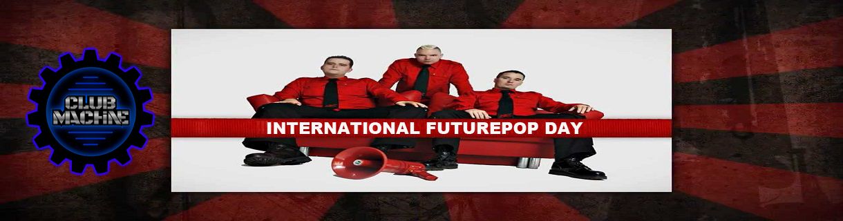 International Futurepop Day 1