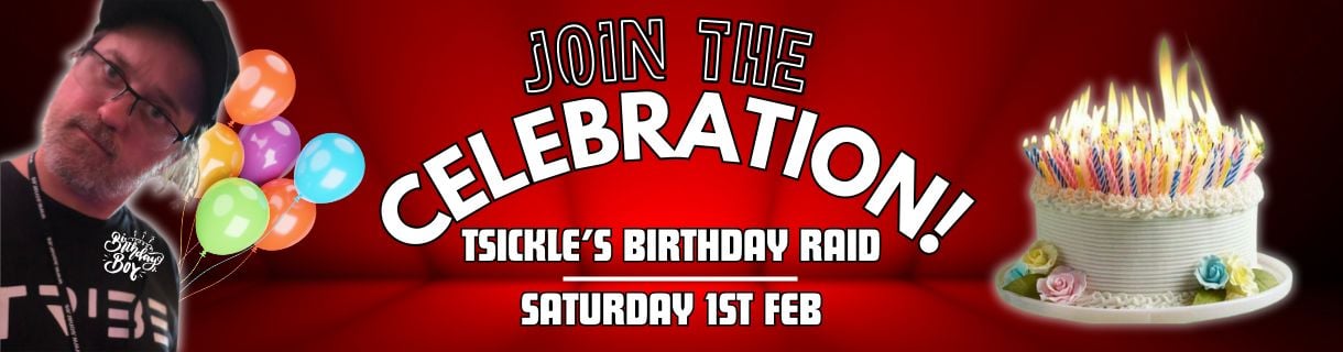 Tribe XR - Tsickle's Birthday RAID!