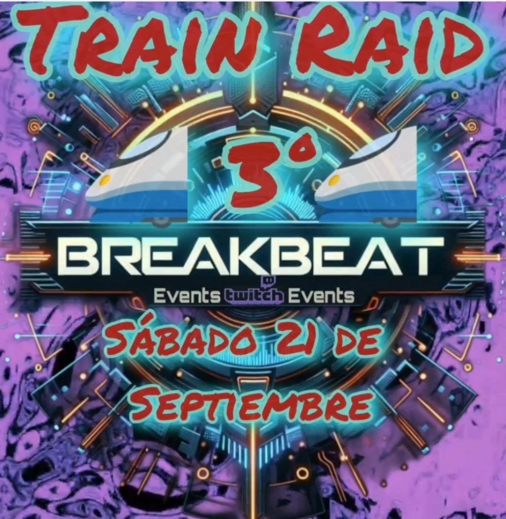 alt_header_🌍 3° TrainRaid, Breakbeat/Trance Twich 🌍