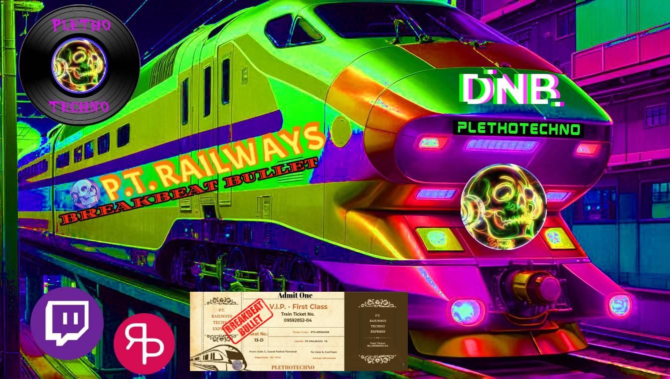 P.T. Railways: DnB Breakbeat Bullet 2