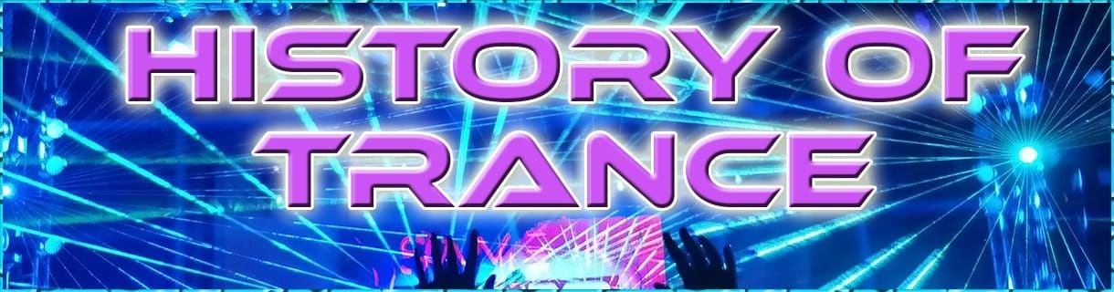 History of Trance