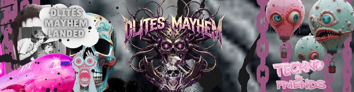 DLITES JET-LAGGED // MAYHEM IS BACK