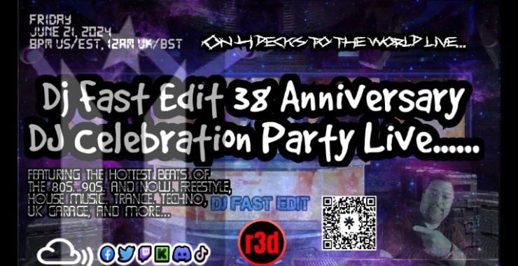 Dj Fast Edit 38 Anniversary Dj Celebration Party Live