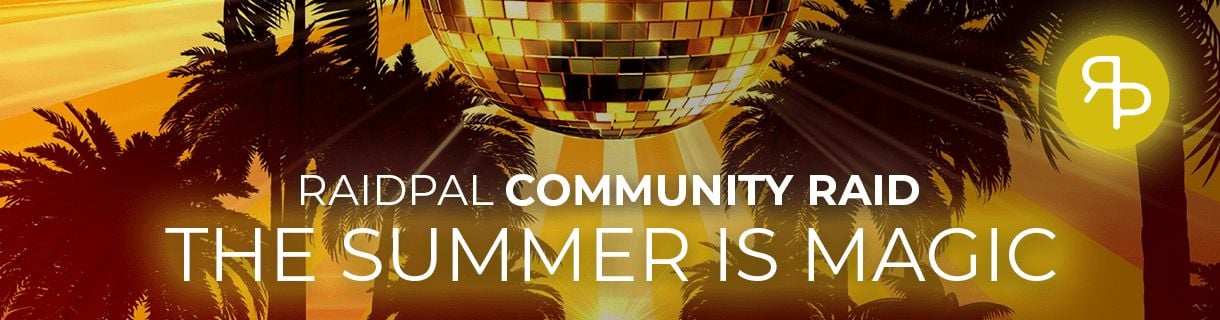RaidPal Community Event - The Summer Is Magic