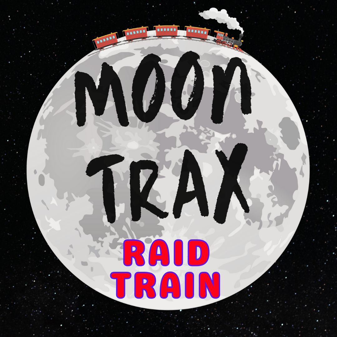 MoonTrax Raid Train