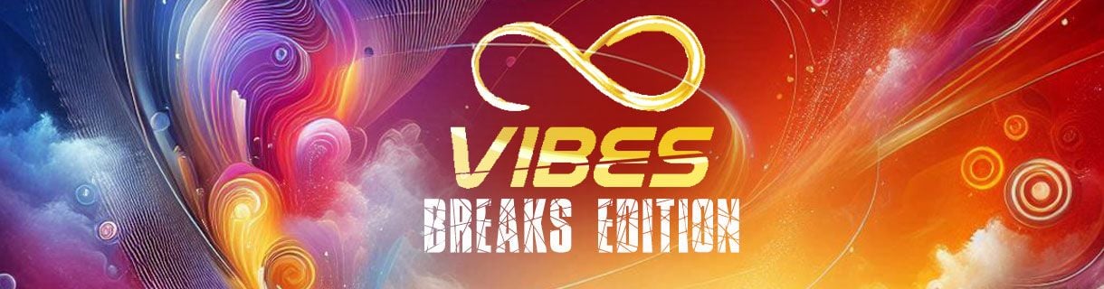 Infinity Vibes Special ~ Breaks Edition