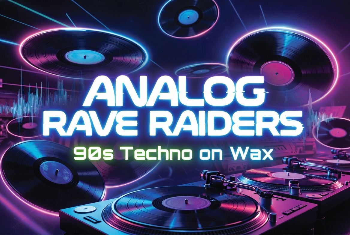 alt_header_Analog Rave Raiders – 90s Techno on Wax