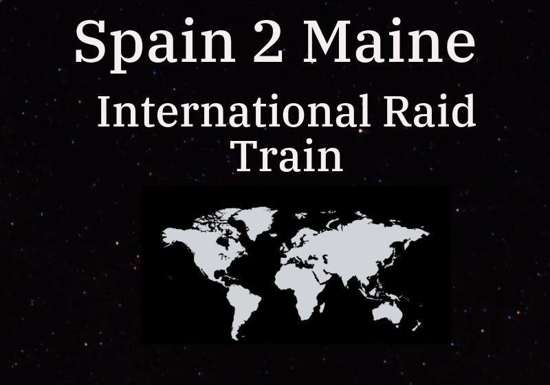 Spain 2 Maine international Raid Train