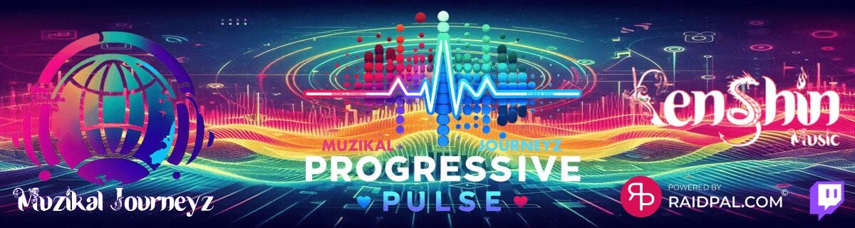 🎶 Muzikal Journeyz Presents Progressive Pulse 🎶