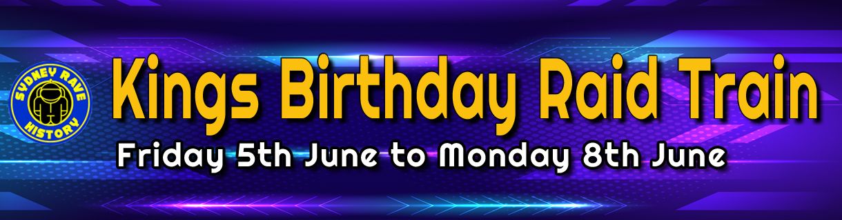 alt_header_SRH Presents Kings Birthday weekend raid train
