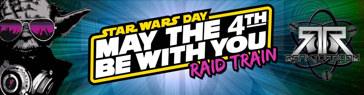 May the 4th Be With You Raid Train