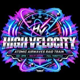 ⚡ ATOMIC AIRWAVES: HIGH VELOCITY #34 ⚡ 140+ BPM • MULTI-GENRE • FULL THROTTLE RAID TRAIN ONE COMMUNITY • ONE SOUND • NO SLOW LANE