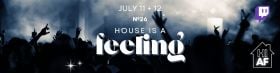 House Is a Feeling Raid Train № 26 | July 11 + 12