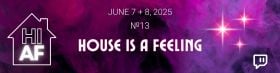 House Is a Feeling Raid Train №13 | June 7 + 8