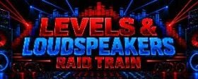 Levels & Loudspeakers Raid Train
