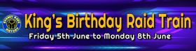 SRH Presents Kings Birthday weekend raid train