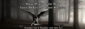 House Of The Divine Dusk Twitch DJ Raid For Project Semicolon
